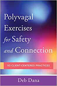 Book - Polyvagal Exercises for Safety and Connection