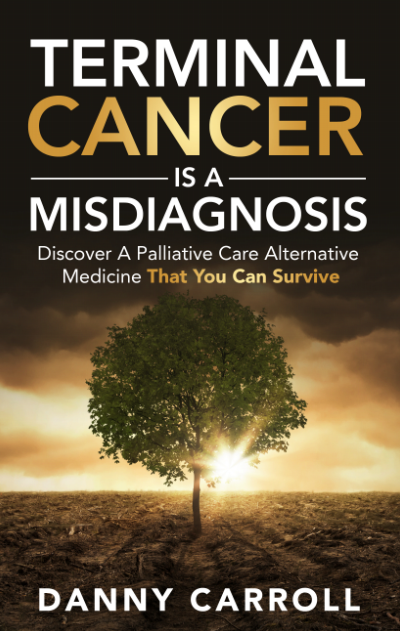 Book - Terminal Cancer is a Misdiagnosis